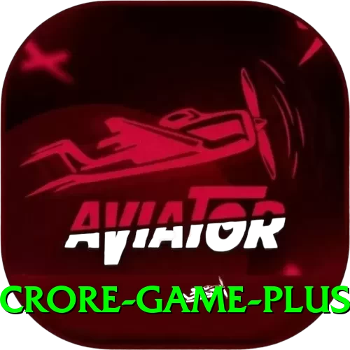 Crore Game APK Legend v5.5.7 - 2