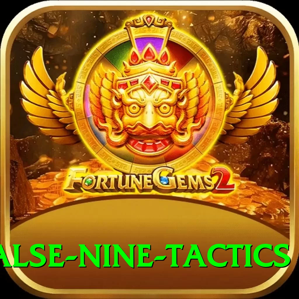 false nine tactics Pro Max v3.4.2 - 2